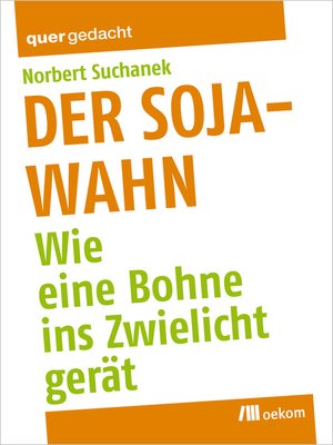 cover image of Der Soja-Wahn